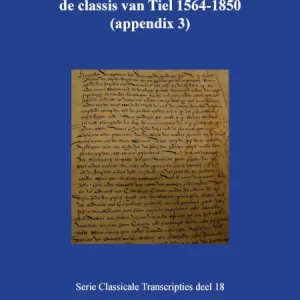 Aanbieding Kerkelijke gemeenten binnen de classis van Tiel 1558-1776