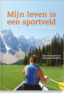 Speciale Aanbieding Mijn leven is een sportveld