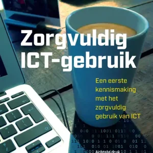 Zorgvuldig ICT-gebruik Uitverkoop