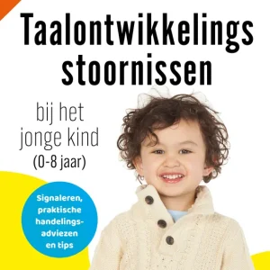 Taalontwikkelingsstoornissen bij het jonge kind (0-8 jaar) Koop Vandaag