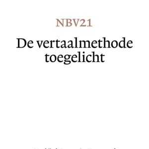 Meest Verkocht NBV21 - De vertaalmethode toegelicht