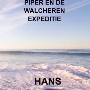 Express Levering 1809 Kapitein Piper en de Walcheren expeditie