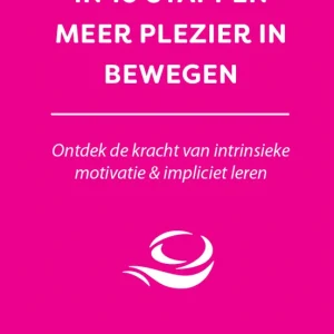 Goedkoop In 10 stappen meer plezier in bewegen