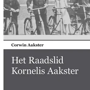 Het Raadslid Kornelis Aakster Actieprijs