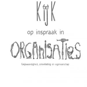 Een andere kijk op inspraak in organisaties Actieprijs