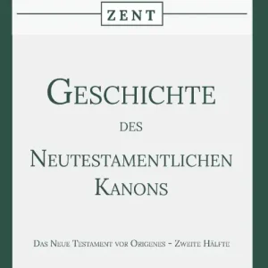 Geschichte des Neutestamentlichen Kanons 2 Favoriet