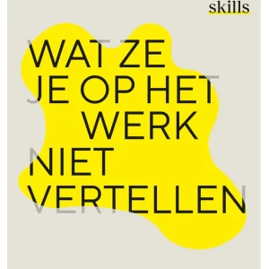 Wat ze je op het werk niet vertellen Laatste Kans