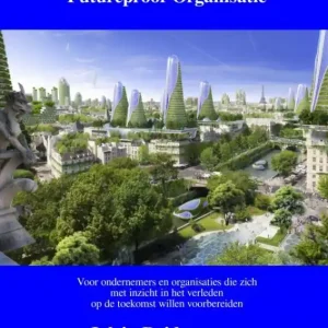 Aanbieding 10 Kenmerken van de Futureproof Organisatie