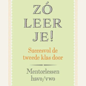 Zo leer je! mentorlessen 2 havo/vwo Uitverkoop