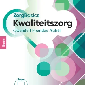 ZorgBasics Kwaliteitszorg (4e editie) Laatste Versie