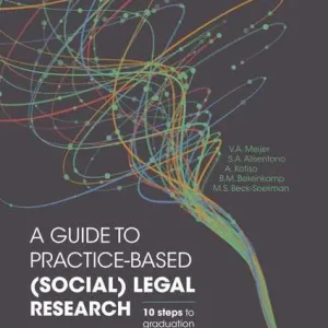 A guide to practice-based (social) legal research Laatste Kans